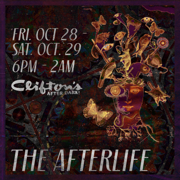 The Afterlife I: Clifton's Halloween Costume Ball